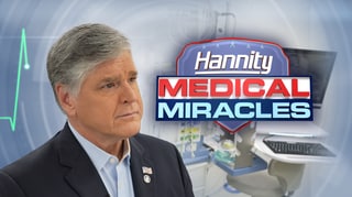 Watch Hannity: Medical Miracles Fox Nation Watch Hannity: Medical Miracles Fox Nation